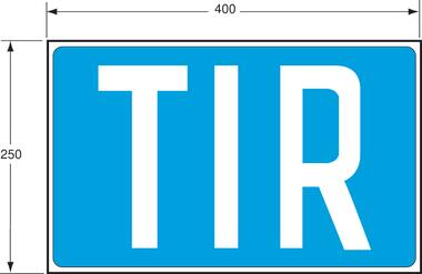 Tablica „TIR”, białe litery na niebieskim tle, aluminiowa